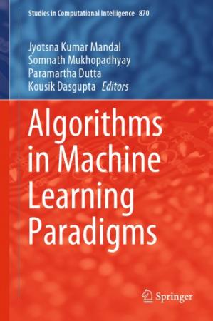 Algorithms In Machine Learning Paradigms