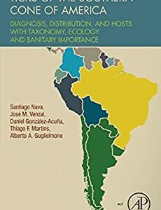 Ticks of the Southern Cone of America: Diagnosis, Distribution, and Hosts with Taxonomy, Ecology and Sanitary Importance 1st Edition by Santiago Nava 【ebook】