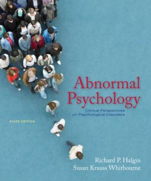 Abnormal Psychology: Clinical Perspectives on Psychological Disorders, 6th Edition