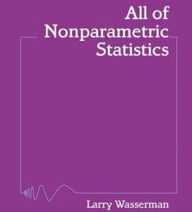 All of Nonparametric Statistics