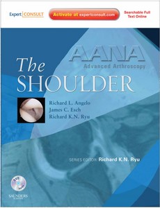 AANA Advanced Arthroscopy The Shoulder by Richard L Angelo【ebook】