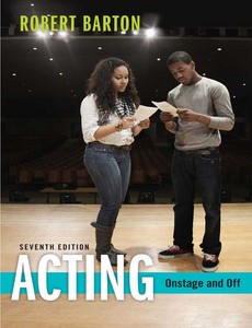 Acting Onstage and Off 7th Edition by Robert Barton【ebook】
