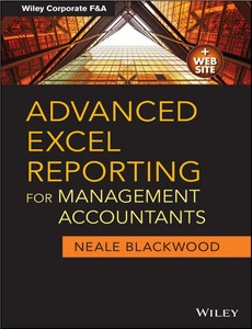 Advanced Excel Reporting for Management Accountants by Neale Blackwood【ebook】