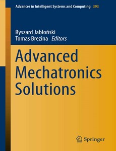 Advanced Mechatronics Solutions by Ryszard Jabłoński【ebook】