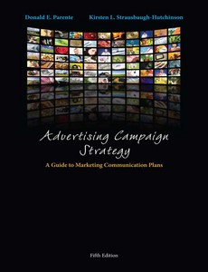 Advertising Campaign Strategy A Guide to Marketing 5th by Donald Parente【ebook】