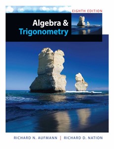 Algebra and Trigonometry 8th Edition by Richard N. Aufmann【ebook】