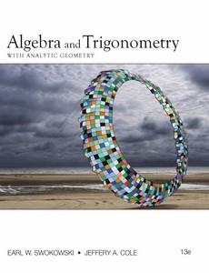 Algebra and Trigonometry with Analytic Geometry 13th by Earl W. Swokowski【ebook】