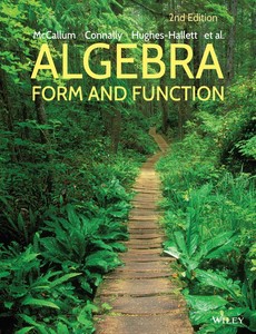 Algebra Form and Function, 2nd Edition by William G. McCallum【ebook】