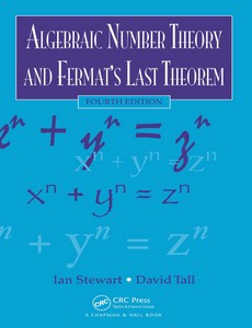 Algebraic Number Theory and Fermat’s Last Theorem 4th Edition by Ian Stewart【ebook】