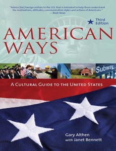 American Ways A Cultural Guide to the United States of America by Gary Althern【ebook】