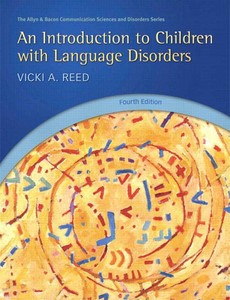 An Introduction to Children with Language Disorders 4th by Vicki A. Reed【ebook】