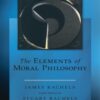 The Elements of Moral Philosophy 8th Edition by James Rachels【ebook】