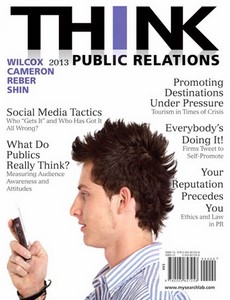 THINK Public Relations 2nd Edition by Dennis L. Wilcox【ebook】