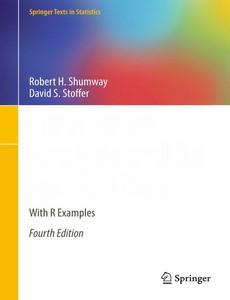 Time Series Analysis and Its Applications With R Examples 4th by Robert H. Shumway【ebook】