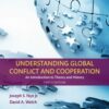 Understanding Global Conflict and Cooperation An Introduction to Theory and History 10th by Joseph S. Nye Jr【ebook】