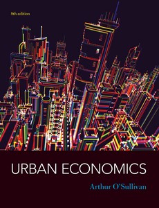 Urban Economics 8th by Arthur O’Sullivan【ebook】