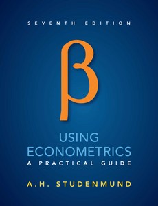 Using Econometrics A Practical Guide 7th Edition by A. H. Studenmund【ebook】