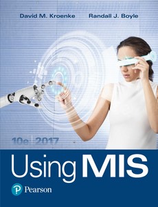 Using MIS 10th Edition by David M. Kroenke【ebook】