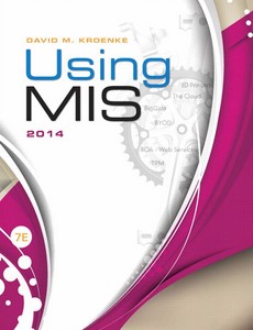 Using MIS 7th Edition by David Kroenke【ebook】