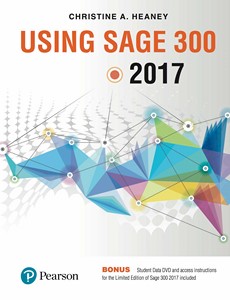 Using Sage 300 ERP 2017, by Chris Heaney【ebook】