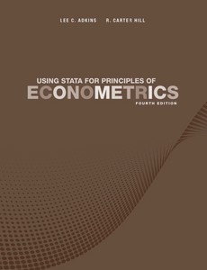 Using Stata for Principles of Econometrics, 4th Edition by Lee C. Adkins【ebook】