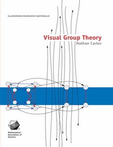 Visual Group Theory (MAA Problem Book Series) 1st Edition by Nathan Carter【ebook】