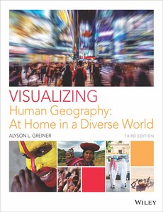 Visualizing Human Geography At Home in a Diverse World 3rd by Alyson L. Greiner【ebook】
