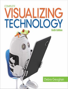 Visualizing Technology Introductory 6th Edition by Debra Geoghan【ebook】