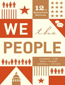 We the People (Essentials Twelfth Edition) 12th Edition Benjamin Ginsberg【ebook】