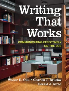 Writing That Works Communicating Effectively on the Job 12th by Walter E. Oliu【ebook】
